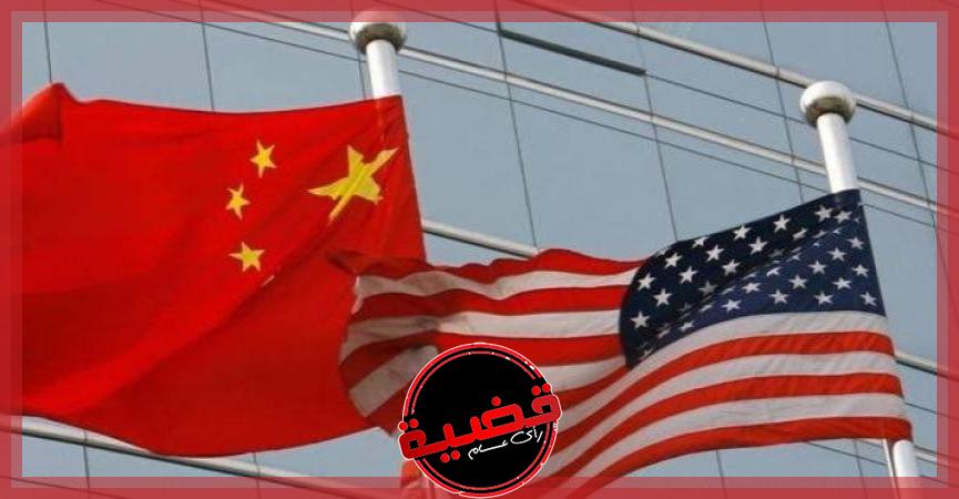 ردا على تغريدة السفير الأمريكي.. الصين تحث الولايات المتحدة على التخلي عن الهيمنة والتنمر