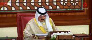 ملك البحرين: القمة العربية تنعقد وسط ظروف إقليمية ودولية بالغة التعقيد